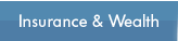 Insurance & Wealth
