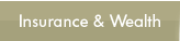 Insurance & Wealth