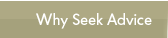 Why seek advice